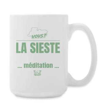 La sieste est une forme de méditation – humour - Grande tasse 440 ml - blanc - Droite