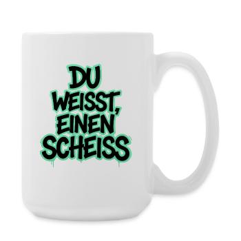 Du weißt, einen Scheiß Graffiti - Große Tasse 440 ml - Weiß - Rechts