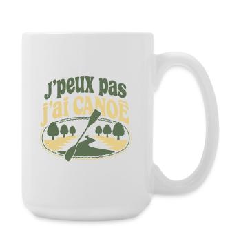 J'peux pas j'ai CANOË - Grande tasse 440 ml - blanc - Droite