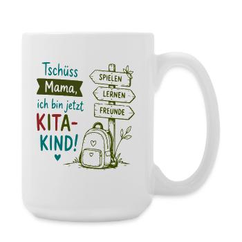 Tschüss Mama Kita-Kind Design - Große Tasse 440 ml - Weiß - Rechts
