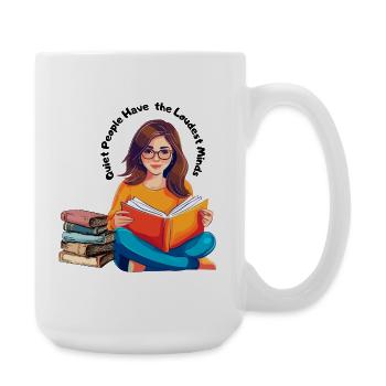 Des gens calmes, des esprits forts – des livres et de la lecture - Grande tasse 440 ml - blanc - Droite