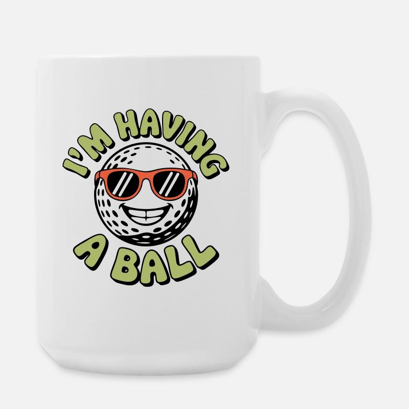 I'm Having a Ball - Large Mug 440 ml - white