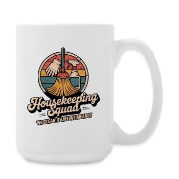 Lustiges Putzen Design - Große Tasse 440 ml - Weiß - Rechts