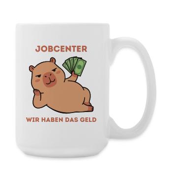 Jobcenter, wir haben das Geld - Große Tasse 440 ml - Weiß - Rechts