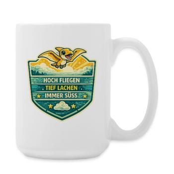 Hoch Fliegen Schild: Tief Lachen Immer Süß - Große Tasse 440 ml - Weiß - Rechts