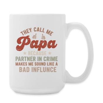They Call Me Daddy: Father's Day Humor - Large Mug 440 ml - white - Right