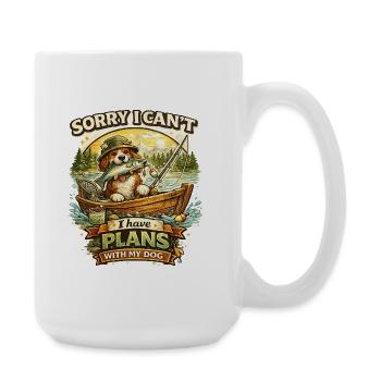 Sorry I Can't I Have Plans With My Dog - Large Mug 440 ml - white - Right
