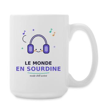 Le Monde En Sour­dine - Chill Actif - Grande tasse 440 ml - blanc - Droite