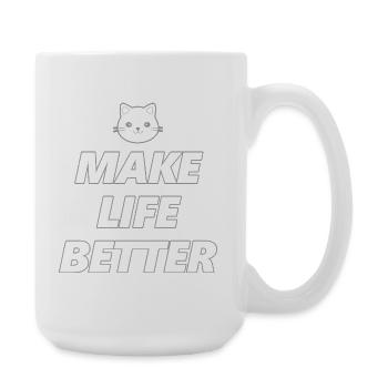 Schriftzug Cats make life better für Katzenfans - Große Tasse 440 ml - Weiß - Rechts