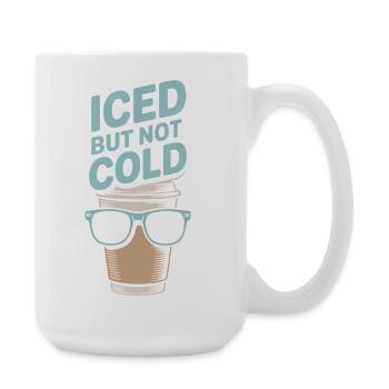 Iced But Not Cold Iced Coffee Humor Barista - Large Mug 440 ml - white - Right