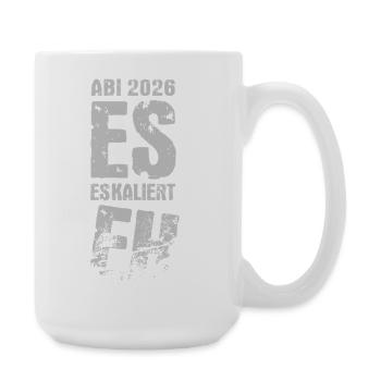 Ça s’aggrave de toute façon | Abi 2026 - Parti de l’Abitur - Grande tasse 440 ml - blanc - Droite