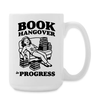 Book Hangover in Progress - Large Mug 440 ml - white - Right