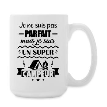 Pas parfait mais super campeur - Grande tasse 440 ml - blanc - Droite
