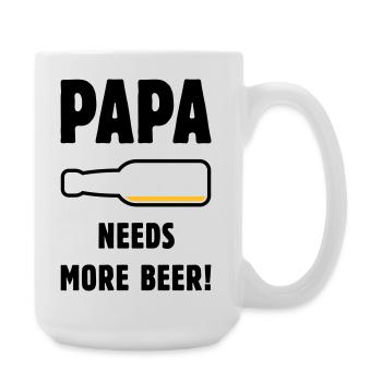 Papa a besoin de plus de bière ! (Bière Père Papa / POS 2C) - Grande tasse 440 ml - blanc - Droite