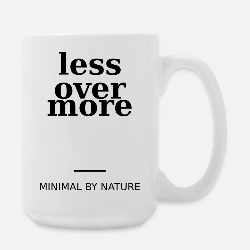 Less Over More - Large Mug 440 ml - white