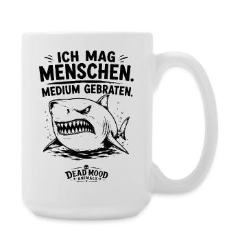 Ich mag Menschen. Medium gebraten. Böser Hai Fun. - Große Tasse 440 ml - Weiß - Rechts