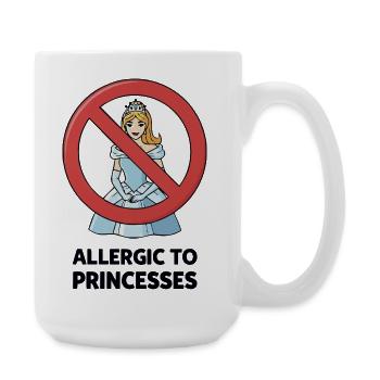 Allergic To Princesses - Funny Sassy Attitude - Large Mug 440 ml - white - Right