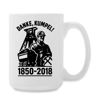 Danke Kumpel Ära Bergbau Ruhrgebiet - Große Tasse 440 ml - Weiß - Rechts