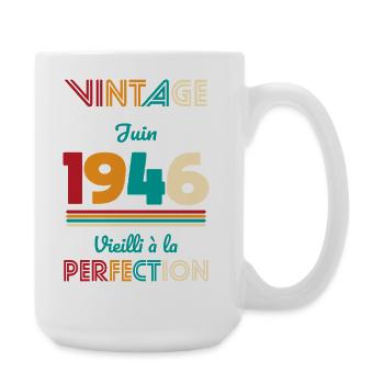 Anniversaire 80 ans - Vintage - Juin 1946 - Grande tasse 440 ml - blanc - Droite