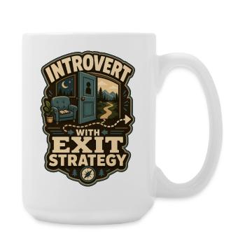 Introvert With Exit Strategy - Large Mug 440 ml - white - Right