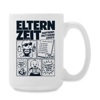 Elternzeit Multitasking Experte - Große Tasse 440 ml - Weiß - Rechts