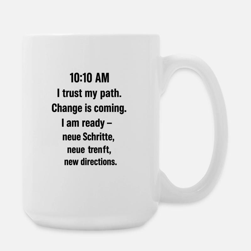 10:10 – Trust the Path - Large Mug 440 ml - white