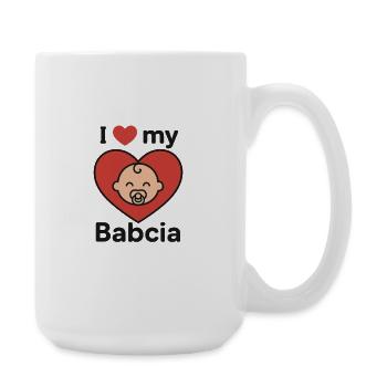 I Love My Babcia – süßes Baby Body / Kinder Shirt  - Große Tasse 440 ml - Weiß - Rechts