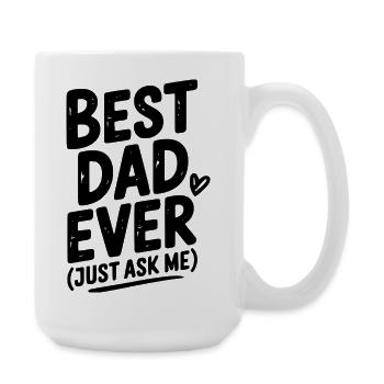 Bester Vater aller Zeiten (frag mich einfach) - Große Tasse 440 ml - Weiß - Rechts