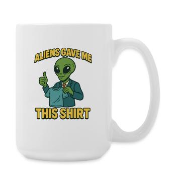 Außerirdischer Kleidungswitz - Große Tasse 440 ml - Weiß - Rechts