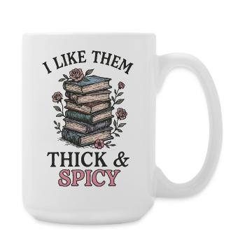 I Like Them Thick & Spicy – Book Lover Shirt - Large Mug 440 ml - white - Right