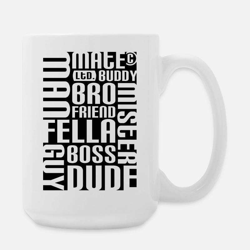 Friend, mate, dude - Große Tasse 440 ml - Weiß