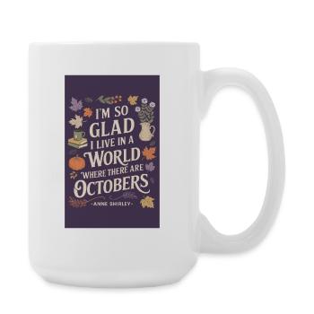 Autumn Literature October Anne Quote - Large Mug 440 ml - white - Right
