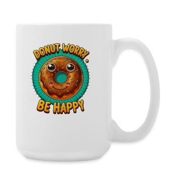 Donut Worry be happy  - Große Tasse 440 ml - Weiß - Rechts