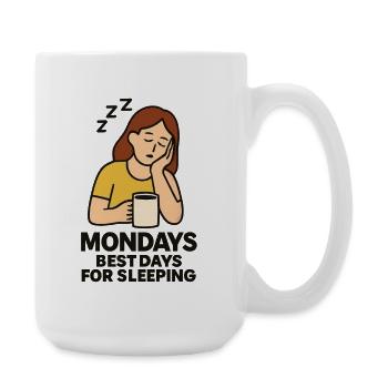 Monday Fatigue – Best Days for Sleeping Design - Large Mug 440 ml - white - Right
