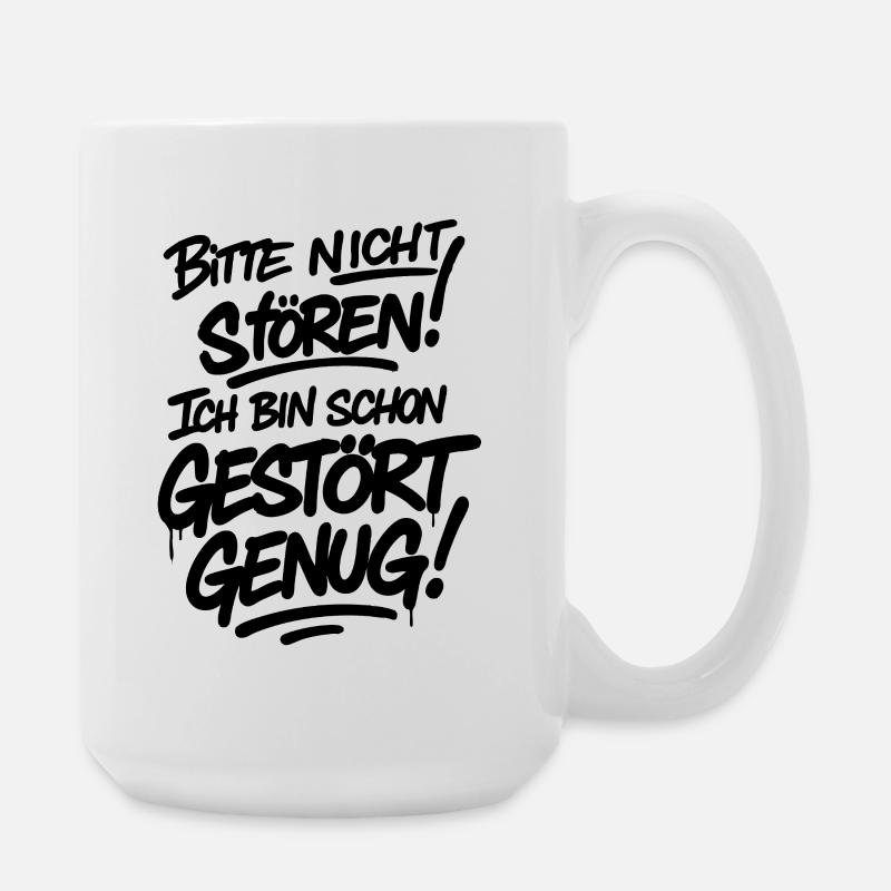 Bitte nicht stören ich bin schon gestört – ironisc - Große Tasse 440 ml - Weiß