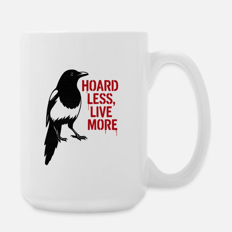 Elster Graffiti Hoard Less Live More - Große Tasse 440 ml - Weiß