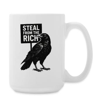 Raven with poster Steal from the Rich - Large Mug 440 ml - white - Right