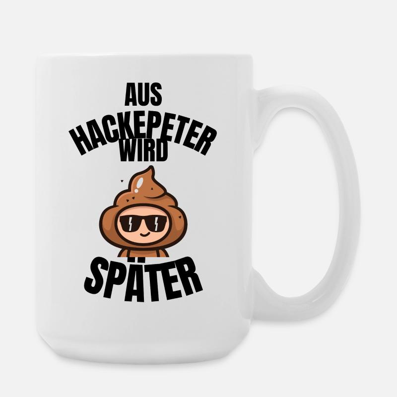 Hackepeter wird später – Fun Cartoon - Große Tasse 440 ml - Weiß