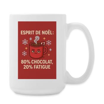 Christmas – 80% chocolate 20% fatigue – Design - Large Mug 440 ml - white - Right