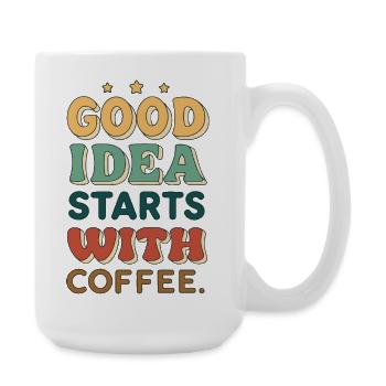 The Good Idea starts with coffee - Large Mug 440 ml - white - Right