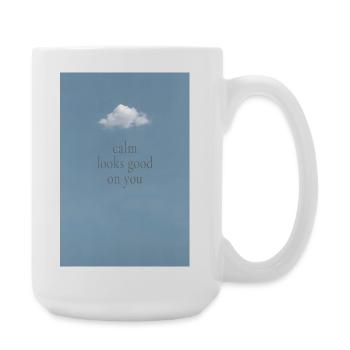 Calm looks good on you - Large Mug 440 ml - white - Right
