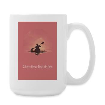 Where Silence Finds Rhythm Kanu Poster - Große Tasse 440 ml - Weiß - Rechts