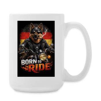 Born to Ride – German Shepherd Biker Edition - Große Tasse 440 ml - Weiß - Rechts