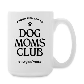 Dog Moms Club - Große Tasse 440 ml - Weiß - Rechts