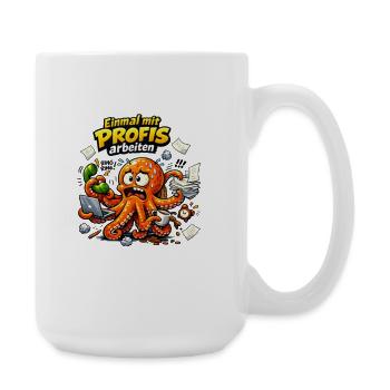 Einmal mit Profis Arbeit Geschenk Baustelle Büro - Große Tasse 440 ml - Weiß - Rechts