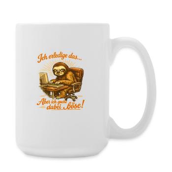 Ich mach das aber ich gucke dabei böse sloth - Große Tasse 440 ml - Weiß - Rechts