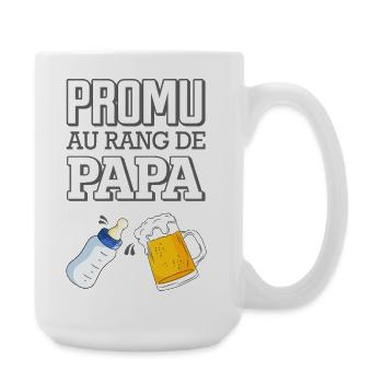 Promu au Rang de Papa Humour Naissance Bébé - Grande tasse 440 ml - blanc - Droite