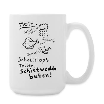 Typisch Norddeutsch Nordisch Platt Moin  - Große Tasse 440 ml - Weiß - Rechts