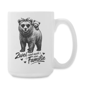 Mama Bär Kind Baby - Zwei sind auch eine Familie - Große Tasse 440 ml - Weiß - Rechts