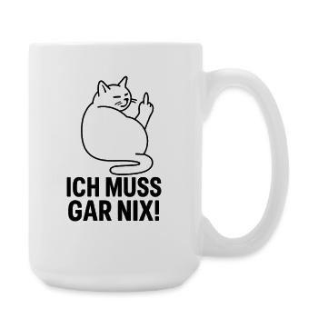 Ich muss Gar Nix Katze Mittelfinger - Große Tasse 440 ml - Weiß - Rechts